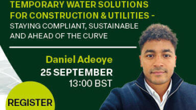 Temporary water solutions for construction & utilities - staying compliant, sustainable and ahead of the curve